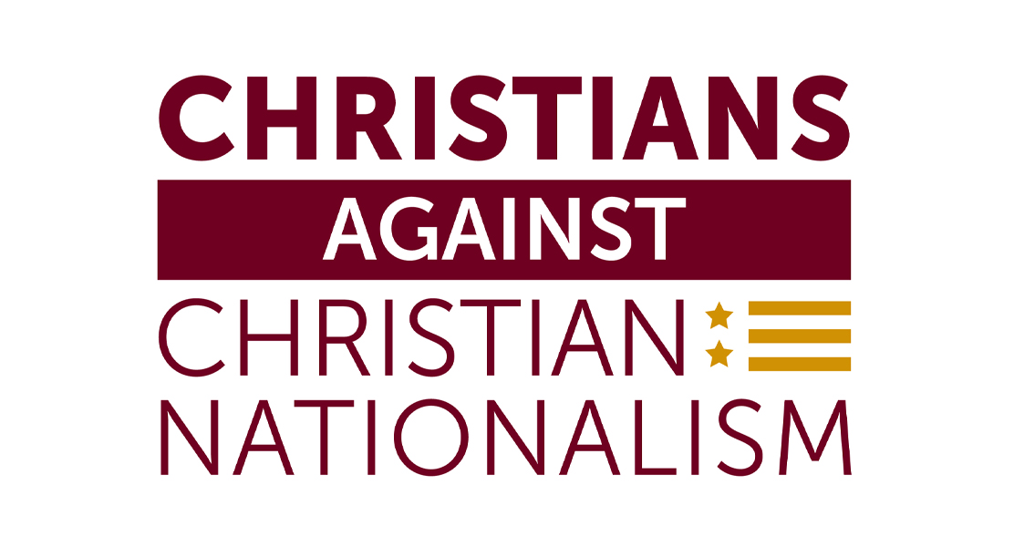 Christians Against Christian Nationalism